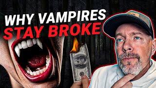 Money Psychology - Why Vampires Suck with Money