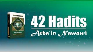 Hadits Arba'in Imam Nawawi || Full 42 Hadits || الأربعون النووية