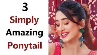 3 Simply Amazing ponytail - New & Easy Hairstyle | Hairstyle for Girls | hairstyles