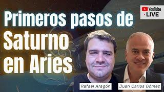 Los primeros pasos de Saturno en Aries 2025 con Rafael Aragón