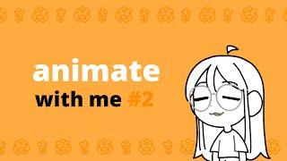 animate with me #2