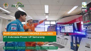 Profil Kandidat Emas PROPER 2023: PT Indonesia Power UP Semarang