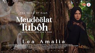 Lea Amalia - Meudèëlat Tubôh - Album The voice of Aceh (Official Music Video)