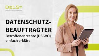 Betroffenenrechte (DSGVO) einfach erklärt