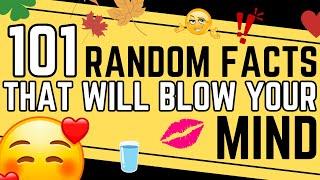 101 AMAZING Random Facts That Will Blow Your Mind (Part 4)