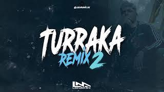 TURRAKA REMIX 2  Ecko  Papichamp  Blunted Vato  Kaleb Di Masi  LOCURA MIX