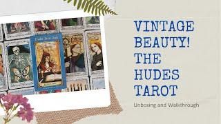 Vintage Beauty!  Unboxing and First Impressions Walkthrough of the Out Of Print Hudes Tarot