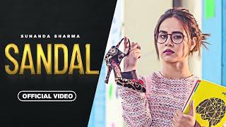 SANDAL - Sunanda Sharma | Sukh-E - Jaani | New Punjabi Song 2024 | Punjabi Song