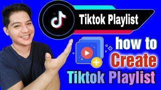 How to Create Tiktok Playlist / paano gumawa ng tiktok playlist