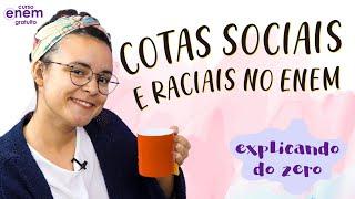 TUDO SOBRE COTAS SOCIAIS E RACIAIS NO ENEM | O que são cotas? Quais os tipos?