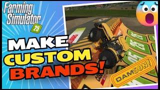 Create Custom Brands in FS25 Like a Pro! 