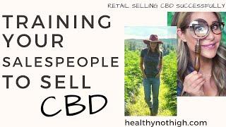 How to Retail Sell CBD & Consult Consumers 