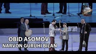 OBID ASOMOV 2018 Narvon guruhi bilan duet