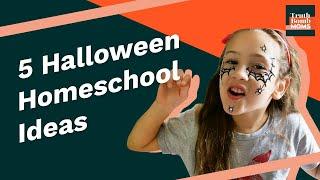 5 Halloween Homeschool Ideas