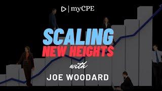 Scaling New Heights The Woodard Way with Joe Woodard | Growth Amplifiers