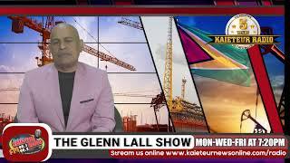 The Glenn Lall Show  | July 29, 2024 | Kaieteur Radio