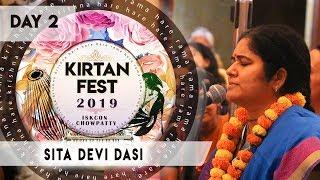 Kirtan Fest 2019 | Day 2 Kirtan | Sita Devi Dasi | ISKCON Chowpatty