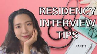 Residency Interview Tips | The Pathology Residency Application Process | Part 2