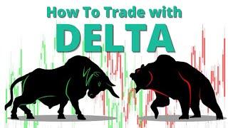 WEBINAR: How to use Delta to catch the best trade entries