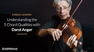 Fiddle Lesson: Understanding the 5 Chord Qualities with Darol Anger || ArtistWorks