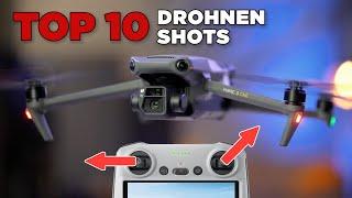 TOP 10 Drohnen Moves für kinoreife Videoaufnahmen