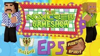 The Noxcrew Gameshow - Pilot Season, EP5: Team Heros Vs. Fighting Spirit