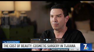 NBC San Diego: Dr. Salazar on the Risks of Traveling to Mexico for Cosmetic Surgery