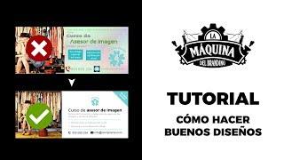 TUTORIAL: Cómo hacer buenos diseños  |  Yannick García - La Máquina del Branding