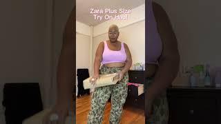 Zara Plus Size Try On Haul