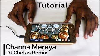 Tutorial - Channa Mereya - Real Drum App Cover - By Vijay Yadavar.