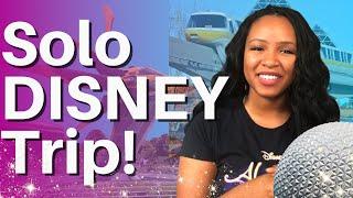 I took a solo trip to EPCOT! Here's what you MUST KNOW...