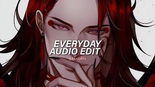 Everyday (he give it to me) - Ariana Grande Ft. Future [Edit Audio]
