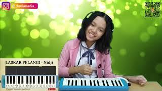 Pianika Lagu LASKAR PELANGI - Nidji (Cover) ️ Dunia Nadia Collab @junfarabi