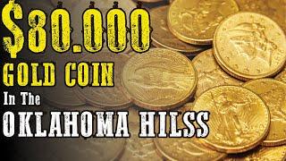 $80,000 Hoard in the OKLAHOMA HILLS