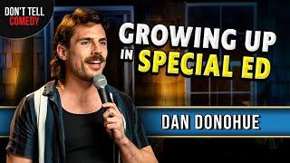 Bendy Dads and Biting Teachers | Dan Donohue | Stand Up Comedy