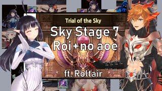 [King's Raid] Trial of the Sky - Stage 7 - Roi + no aoe (Roltair)