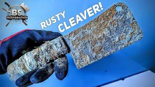 Very Antique Rusty Cleaver RESTORATION