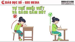 Tư thế ngồi viết và cách cầm bút