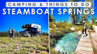 STEAMBOAT SPRINGS, Colorado Truck Camping & THINGS TO DO in Summer