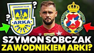 SZYMON SOBCZAK zawodnikiem ARKI GDYNIA! - Dlaczego to DOBRY TRANSFER?