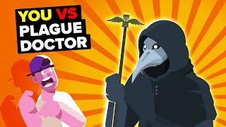 You vs Plague Doctor (SCP-049)