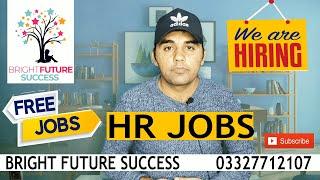 HR Executive Job in Lahore | Jobs in Lahore 2022 | Jobs | Call Center Jobs | Bright Future Success