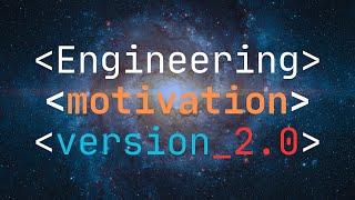 Engineering Motivation V2 | HOW 2 GET AWAY WITH MURDER