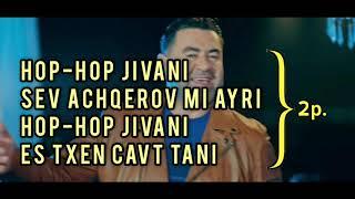 Arkadi dumikyan & Tikran Asatryan Hop Hop Jivani KARAOKE  LYRICS