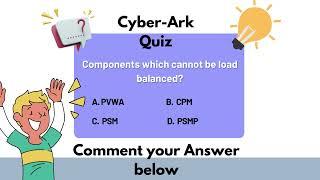 CyberArk Quiz Part - 47 - CyberArk Interview & Questions | SecApps Learning