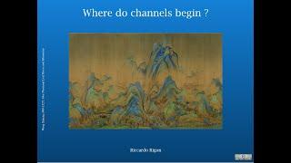 GSW2020 Where Do Channels Begin ?