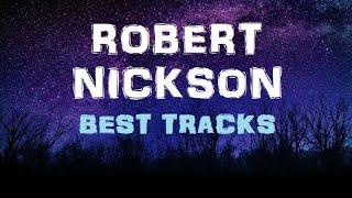 Best of Robert Nickson - Uplifting Trance