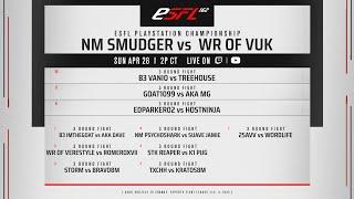 ESFL 162 - NM Smudger vs WR of VuK; Treehouse vs B3 Vanio; GOAT1099 vs AKA MG; ROMEROXVII