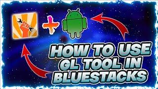 HOW TO USE GL TOOL IN BLUESTACKS - MINECRAFT GRAPHICS FREE FIRE - 60 FPS WITHOUT GRAPHICS CARD!