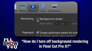 How do I turn off background rendering in Final Cut Pro X?